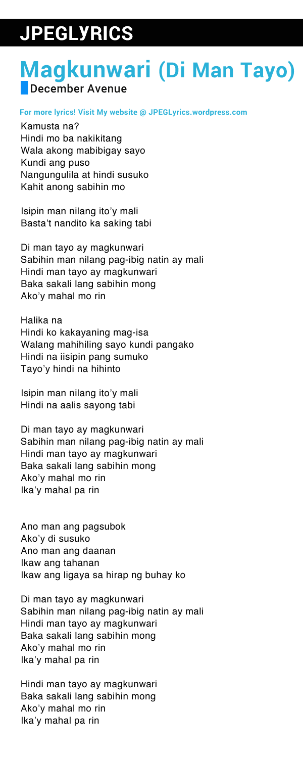 Magkunwari By December Avenue Lyrics Jpeg Lyrics